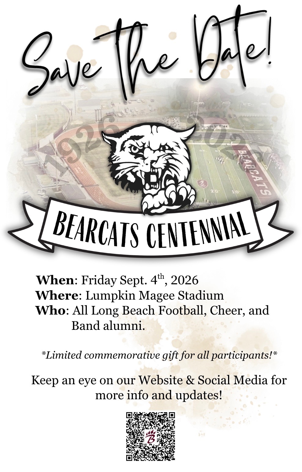 A “Save the Date” graphic for the Bearcats Centennial features a stylized bearcat mascot in the center with a banner reading “Bearcats Centennial.” The background shows an aerial view of Lumpkin Magee Stadium with “BEARCATS” visible on the field. Text on the graphic reads: “Save the Date! Bearcats Centennial. When: Friday, Sept. 4, 2026. Where: Lumpkin Magee Stadium. Who: All Long Beach Football, Cheer, and Band alumni. Limited commemorative gift for all participants. Keep an eye on our website and social media for updates.” A QR code appears at the bottom.